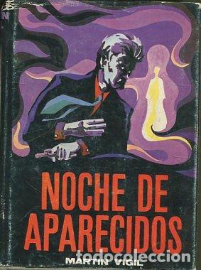 Libros: NOCHE DE APARECIDOS. - VIGIL Martin. - Foto 1