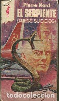 Libros: EL SERPIENTE (TRECE SUICIDIOS). - NORD Pierre. - Foto 1