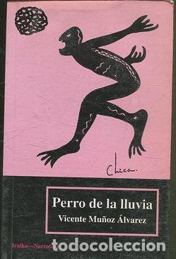 Libros: PERRO DE LA LLUVIA. - MU&Ntilde;OZ ALVAREZ Vicente. - Foto 1
