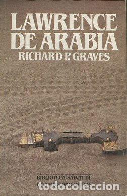 Libros: LAWRENCE DE ARABIA. - GRAVES Richard P. - Foto 1