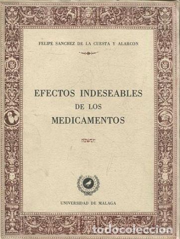 Libros: EFECTOS INDESEABLES DE LOS MEDICAMENTOS. - SANCHEZ DE LA CUESTA Y ALARCON Felipe. - Foto 1