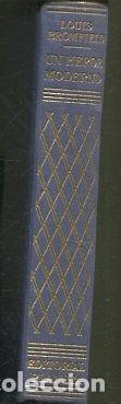 Libros: UN HEROE MODERNO. - BROMFIELD Louis. - Foto 1