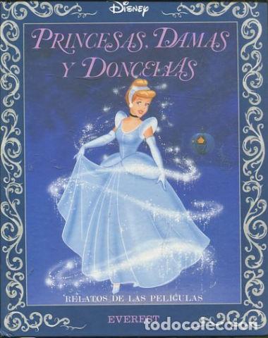 Libros: PRINCESAS, DAMAS Y DONCELLAS. - VV.AA. - Foto 1