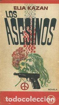 Libros: LOS ASESINOS. - KAZAN Elia. - Foto 1