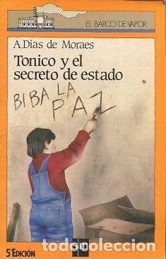 Libros: TONICO Y EL SECRETO DE ESTADO. - Dias de MORAES A. - Foto 1