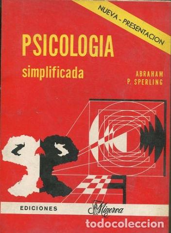 Libros: PSICOLOGIA SIMPLIFICADA. - SPERLING Abraham P. - Foto 1