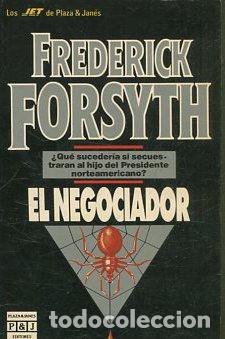 Libros: EL NEGOCIADOR. - FORSYTH. Frederick. - Foto 1