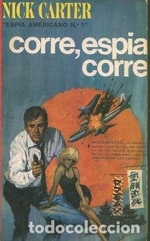 Libri di seconda mano: CORRE, ESPIA, CORRE. - CARTER Nick.