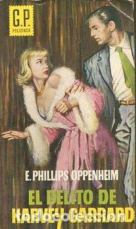 Libros: EL DELITO DE HARVEY GARRARD. - OPPENHEIM E. Phillips. - Foto 1