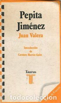 Libros: PEPITA JIMENEZ. - VALERA Juan. - Foto 1