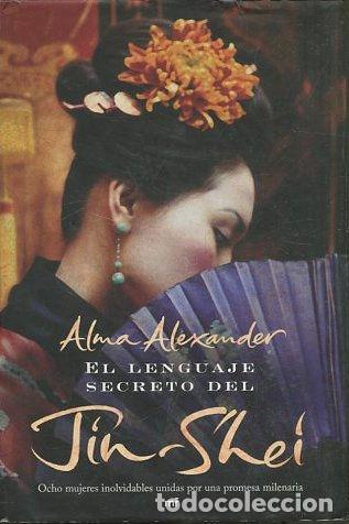 Libros: EL LENGUAJE SECRETO DEL TIN-SHEI. - ALEXANDER Alma. - Foto 1