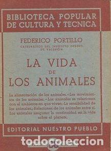 Libros: LA VIDA DE LOS ANIMALES. - PORTILLO Federico. - Foto 1