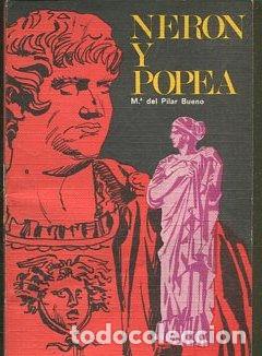 Libros: NERON Y POPEA. - BUENO M&ordf; del Pilar. - Foto 1