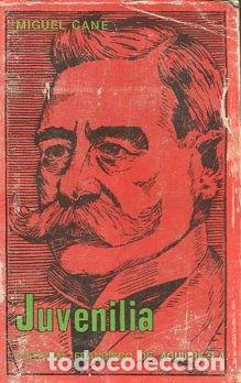 Libros: JUVENILIA. - CANE Miguel. - Foto 1