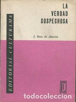 Libros: LA VERDAD SOSPECHOSA. - RUIZ DE ALARCON J. - Foto 1