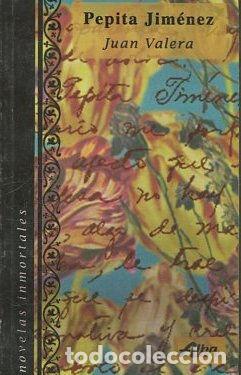 Libros: PEPITA JIMENEZ. - VALERA Juan. - Foto 1