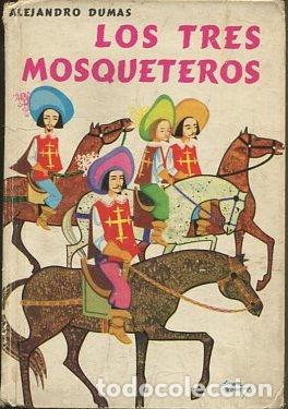 Libros: LOS TRES MOSQUETEROS. - DUMAS Alejandro. - Foto 1