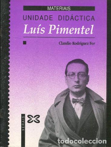 Libros: UNIDADE DIDACTICA LUIS PIMENTEL. - RODRIGUEZ FER, Claudio. - Foto 1
