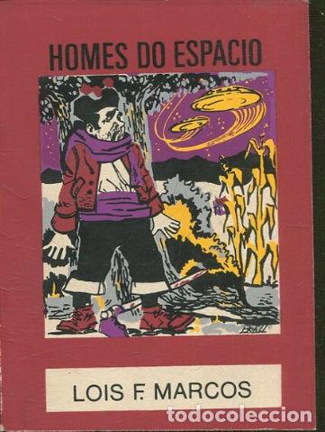 Libros: HOMES DO ESPACIO. - MARCOS Lois F. - Foto 1