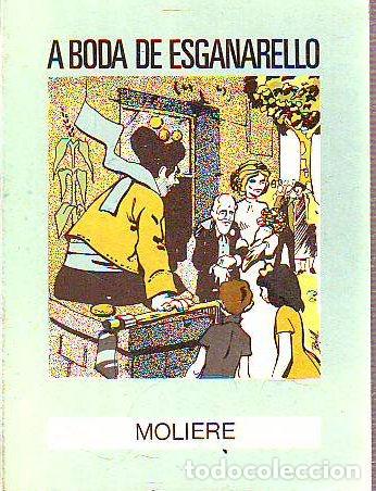 Libros: A BODA DE ESGANARELLO. - MOLIERE. - Foto 1