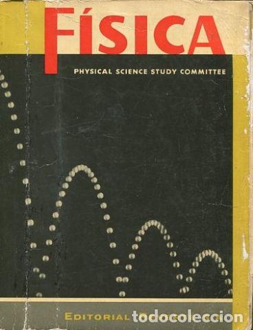 Libros: FISICA. PHYSICAL SCIENCE STUDY COMMITTEE. - VV.AA. - Foto 1
