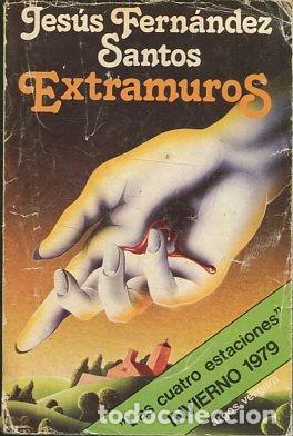 Libros: EXTRAMUROS. - FERNANDEZ SANTOS Jesus. - Foto 1