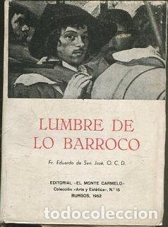 Libros: LUMBRE DE LO BARROCO. - SAN JOSE Eduardo de. - Foto 1