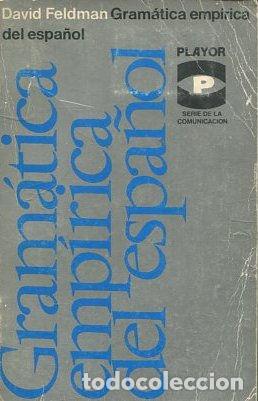 Libros: GRAMATICA EMPIRICA DEL ESPA&Ntilde;OL. - FELDMAN David. - Foto 1