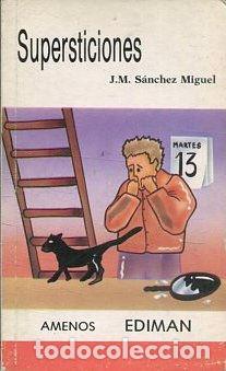 Libros: SUPERSTICIONES. - SANCHEZ MIGUEL J.M. - Foto 1