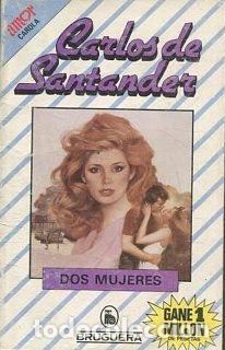 Libros: DOS MUJERES. - SANTANDER Carlos de. - Foto 1