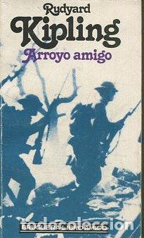 Libros: ARROYO AMIGO. - KIPLING Rudyard. - Foto 1