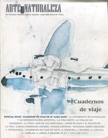 Libri di seconda mano: ARTE Y NATURALEZA. CUADRERNOS DE VIAJE 33. - VV.AA.