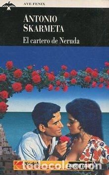 Libros: EL CARTERO DE NERUDA. - SKARMETA Antonio. - Foto 1