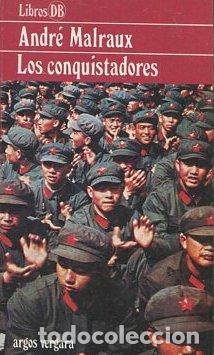 Libros: LOS CONQUISTADORES. - MALRAUX Andre. - Foto 1