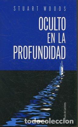 Libros: OCULTO EN LA PROFUNDIDAD. - WOODS Stuart. - Foto 1