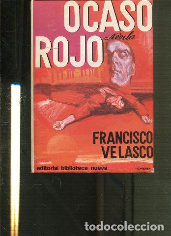 Libros: OCASO ROJO. - VELASCO Francisco. - Foto 1