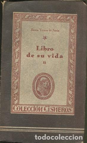 Libros: LIBRO DE SU VIDA II. - SANTA TERESA DE JESUS - Foto 1