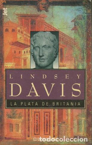 Libros: LA PLATA DE BRITANIA. - DAVIS Lindsey. - Foto 1