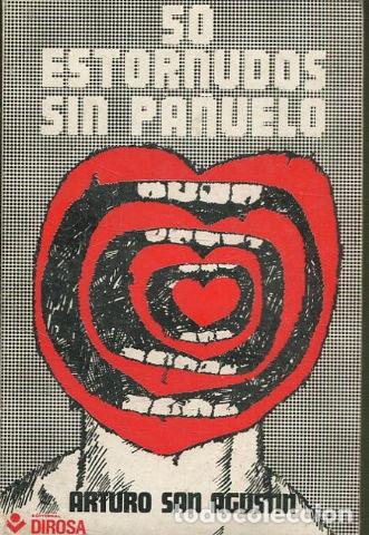 Libros: 50 ESTORNUDOS SIN PA&Ntilde;UELO. - SAN AGUSTIN Arturo.