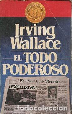 Libros: EL TODO PODEROSO. - WALLACE Irving. - Foto 1