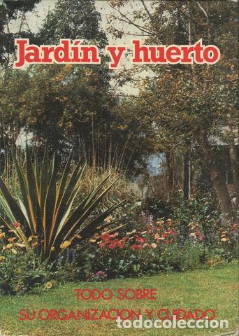 Libros: JARDIN Y HUERTO. - ROCHE Pierre. - Foto 1