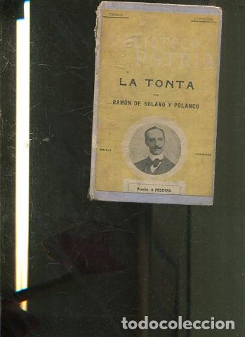 Libros: LA TONTA. - SOLANO Y POLANCO Ramon de. - Foto 1