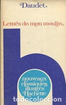 Libros: CHOIX DE LETTRES DE MON MOULIN. - DAUDET Alphonse. - Foto 1
