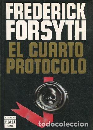 Libros: EL CUARTO PROTOLOGO. - FORSYTH Frederick. - Foto 1