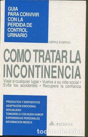 Libros: COMO TRATAR LA INCONTINENCIA. - GARTLEY Cheryle B. - Foto 1