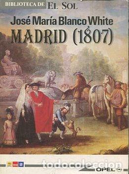 Libros: MADRID (1807). - BLANCO WHITE Jose Maria. - Foto 1