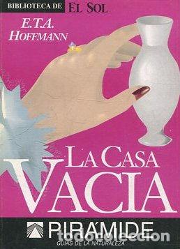 Libros: LA CASA VACIA. - HOFFMANN E.T.A. - Foto 1