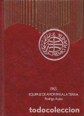 Libros: EQUIPAJE DE AMOR PARA LA TIERRA. - RUBIO Rodrigo. - Foto 1