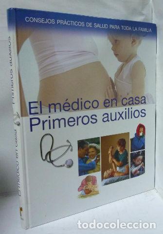 Libros: EL MEDICO EN CASA. PRIMEROS AUXILIOS. - VV.AA. - Foto 1