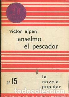 Libros: ANSELMO EL PESCADOR. - ALPERI Victor. - Foto 1